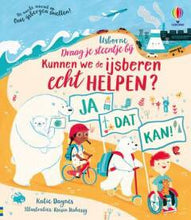 Afbeelding in Gallery-weergave laden, Usborne boek - Kunnen we de ijsberen echt helpen? - Katie Daynes