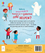 Afbeelding in Gallery-weergave laden, Usborne boek - Kunnen we de ijsberen echt helpen? - Katie Daynes
