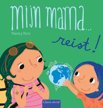 Afbeelding in Gallery-weergave laden, Clavis boek - Mijn mama reist, kartonboek - Nancy Kers