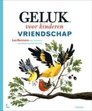 Afbeelding in Gallery-weergave laden, Lannoo Uitgeverij - Geluk voor kinderen  Vriendschap - Leo Bormans