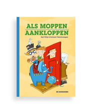 Afbeelding in Gallery-weergave laden, Uitgeverij De Eenhoorn boek - Als moppen aankloppen - Riet Wille / Richard Verschraagen