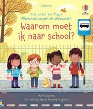 Afbeelding in Gallery-weergave laden, Usborne flapjesboek - Waarom moet ik naar school? 6+ - Katie Daynes