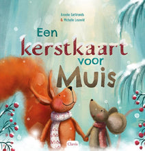 Afbeelding in Gallery-weergave laden, Clavis boek - Een kerstkaart voor Muis - Anneke Gerbrands & Michelle Leuveld
