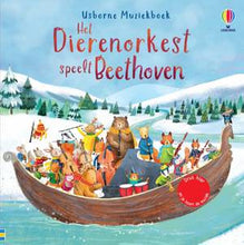 Afbeelding in Gallery-weergave laden, Usborne muziekboek - Het dierenorkest speelt Beethoven