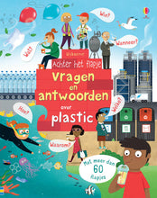 Afbeelding in Gallery-weergave laden, Usborne boek - Vragen en antwoorden over plastic Achter het flapje - Katie Daynes, Marie-Eve Tremblay
