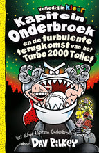 Afbeelding in Gallery-weergave laden, De Fontein Uitgeverij boek - Kapitein Onderbroek 11: en de turbulente terugkomst van het Turbo 2000 Toilet. 8+- Dav Pilkey
