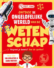 Afbeelding in Gallery-weergave laden, Feit &amp; Fun - Ontdek de ongelofelijke wereld van de wetenschap
