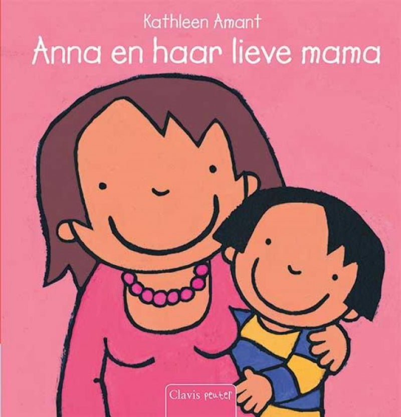 Celise 🩷 Clavis boek - Anna en haar lieve mama - Kathleen Amant