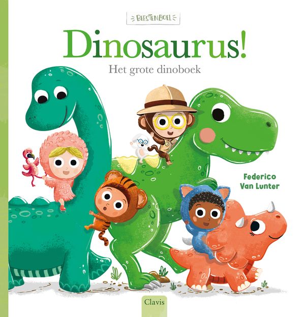Clavis boek - Dinosaurus!Het grote dinoboek - Frederico Van Lunter