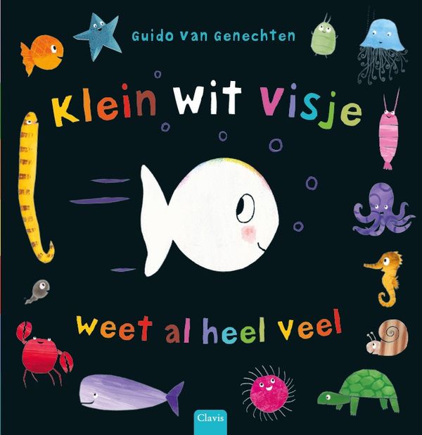 Clavis boek - Klein wit visje weet al heel veel - Guido Van Genechten