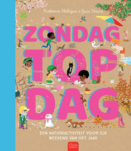 Afbeelding in Gallery-weergave laden, Clavis boek - Zondag topdag Een natuuractiviteit voor elk weekend van het jaar - Katherine Halligan &amp; Jesus Verona
