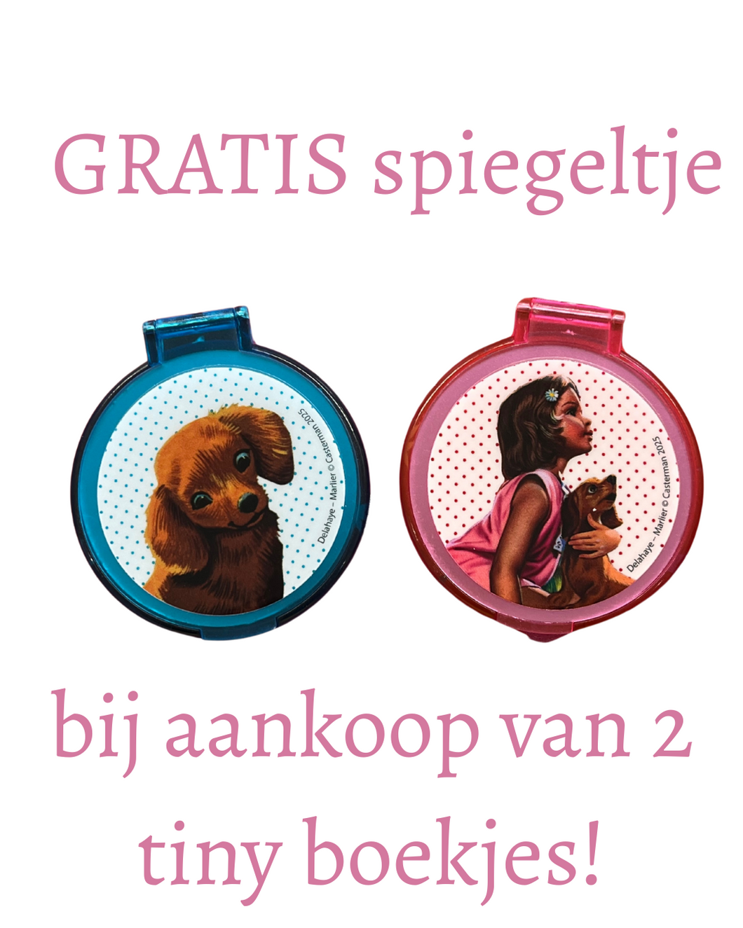 Casterman - Tiny spiegeltje GRATIS bij aankoop van 2 Tiny boekjes