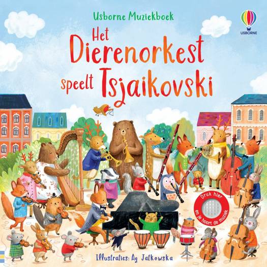 Usborne muziekboek - Het dierenorkest Tsjaikovski