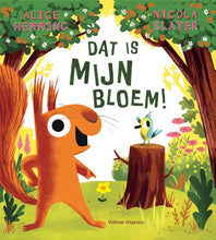 Afbeelding in Gallery-weergave laden, Veltman Uitgeverij boek - Dit is mijn bloem! 3+ - Alice Hemming / Nicola Slater
