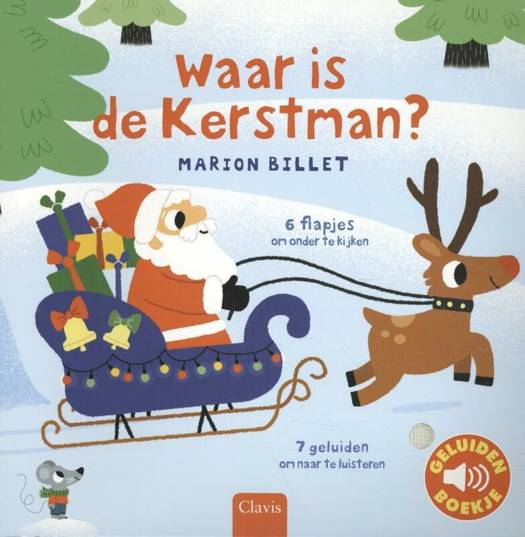 Clavis geluidenboekje - Waar is de kerstman? - Marion Billet